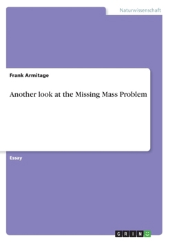 Paperback Another look at the Missing Mass Problem [German] Book