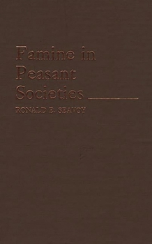 Hardcover Famine in Peasant Societies. Book