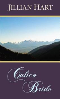 Calico Bride - Book #3 of the Buttons & Bobbins