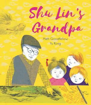 Hardcover Shu Lin's Grandpa Book