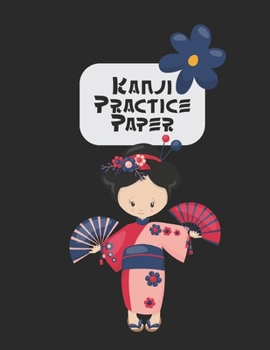 Kanji Practice Book: Japanese Lettering Practice Paper