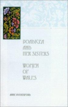 Paperback Boadicea and Her Sisters: Women of Wales Book