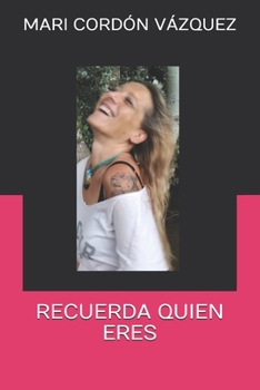 Paperback Recuerda Quien Eres [Spanish] Book