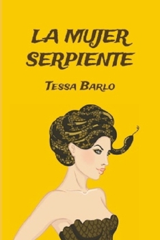 Paperback La mujer serpiente [Spanish] Book