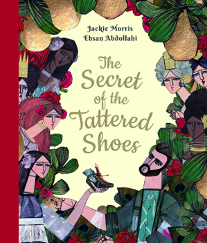 Hardcover The Secret of the Tattered Shoes Book