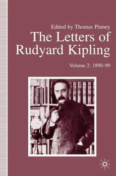 The Letters of Rudyard Kipling Vol 2 1890-99 - Book  of the Letters of Rudyard Kipling