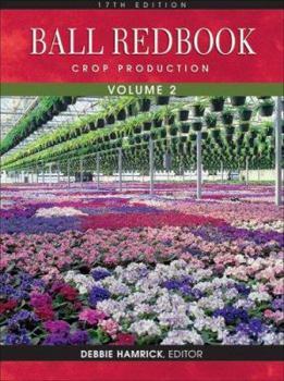 Hardcover Ball RedBook, Volume 2: Crop Production: 17th edition Book