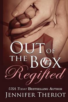 Out of the Box Regifted - Book #2 of the Out of the Box