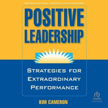 MP3 CD Positive Leadership, 2nd Edition: Strategies for Extraordinary Performance Book