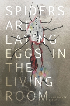 Paperback Spiders Are Laying Eggs in the Living Room Book