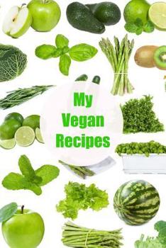 Paperback My Vegan Recipes Book