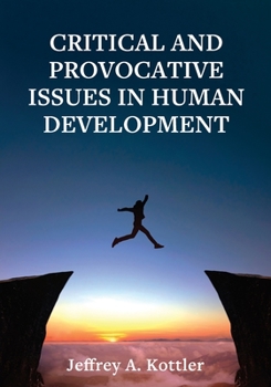 Paperback Critical and Provocative Issues in Human Development Book