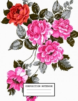 Paperback Composition Notebook: Back to School Flower Notebooks for Students Book