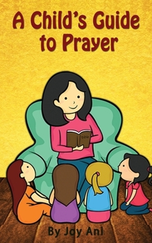 Paperback A Child's Guide to Prayer Book