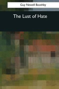 Paperback The Lust of Hate Book