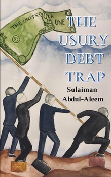 Paperback The Usury Debt Trap Book