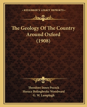 Paperback The Geology Of The Country Around Oxford (1908) Book