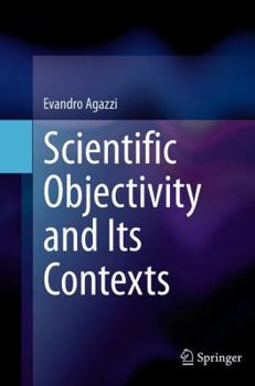 Paperback Scientific Objectivity and Its Contexts Book