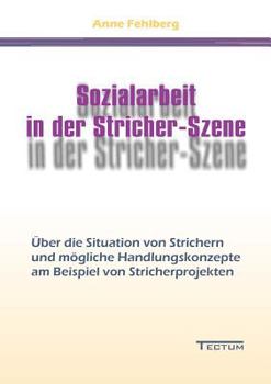 Paperback Sozialarbeit in der Stricher-Szene [German] Book