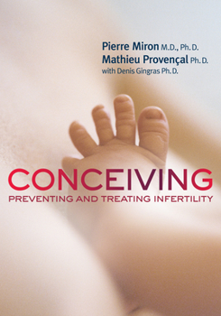 Paperback Conceiving: Preventing and Treating Infertility Book
