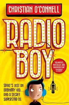 Radio Boy - Book #1 of the Radio Boy