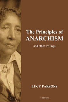 Paperback The Principles of Anarchism: And other writings (Easy to Read Layout) [Large Print] Book