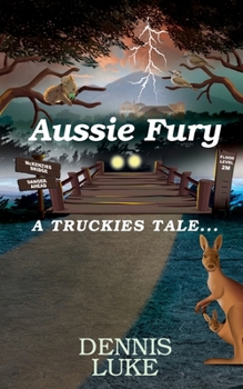 Paperback Aussie Fury: A Truckies Tale Book