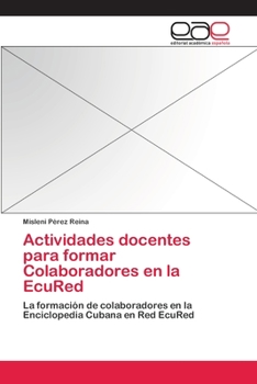 Paperback Actividades docentes para formar Colaboradores en la EcuRed [Spanish] Book