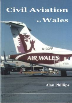 Paperback Civil Aviation in Wales Book