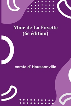 Paperback Mme de La Fayette (6e édition) [French] Book