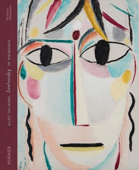 Hardcover Alles!: 100 Jahre Jawlensky in Wiesbaden [German] Book