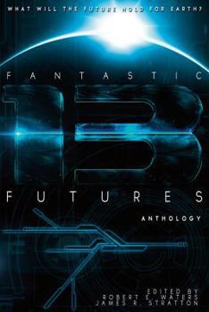 Paperback Fantastic Futures 13 Book
