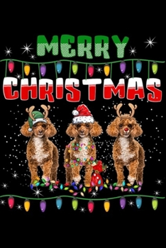 Merry Christmas: Poodle Christmas Lights Merry Christmas Dog Lover  Journal/Notebook Blank Lined Ruled 6x9 100 Pages