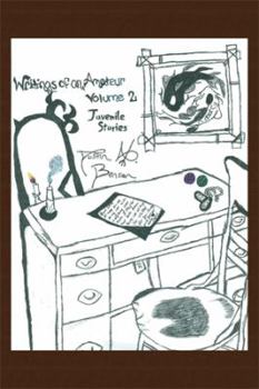 Hardcover Writings of an Amateur Volume 2: Juvenile Stories Book
