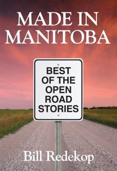 Paperback Made in Manitoba: Best of Open Road Stories Book