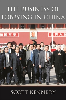 Paperback The Business of Lobbying in China Book