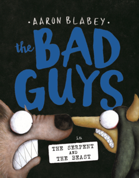 Library Binding Bad Guys in the Serpent and the Beast Book
