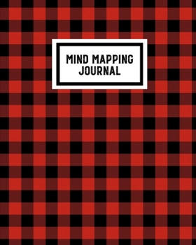 Mind Mapping Journal: Organize Your Ideas & Thoughts Notebook Book
