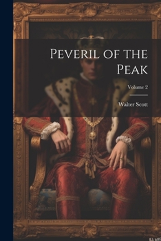Peveril of the Peak; Volume 2