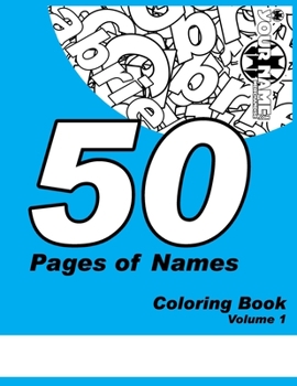 Paperback Your Name Coloring Book: Volume One Book