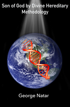 Hardcover Son of God by Divine Hereditary Methodology Book