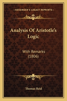 Paperback Analysis Of Aristotle's Logic: With Remarks (1806) Book