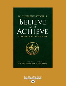Paperback Believe and Achieve: 17 Principles of Success Book