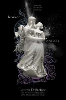 Broken Crowns - Book #3 of the Internment Chronicles