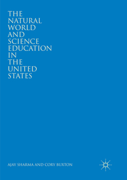 Paperback The Natural World and Science Education in the United States Book