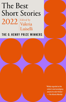 Paperback The Best Short Stories 2022: The O. Henry Prize Winners Book