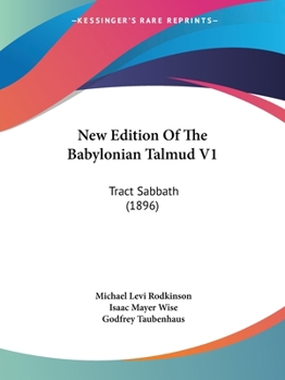 New Edition Of The Babylonian Talmud V1: Tract Sabbath