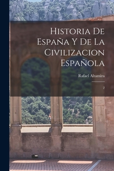 Paperback Historia de España y de la civilizacion española: 2 [Spanish] Book
