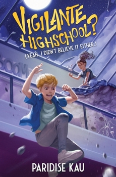Paperback Vigilante Highschool? (Yeah, I Didn't Believe It Either.) Book
