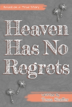 Paperback Heaven Has No Regrets Book